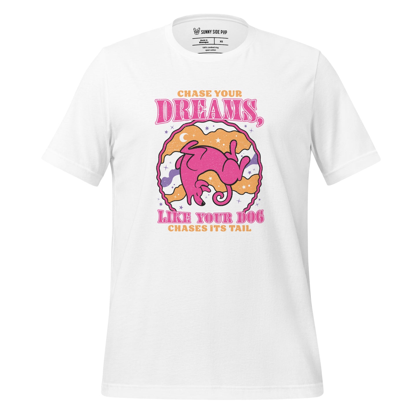 Chase Your Dreams White t-shirt Pink Dog